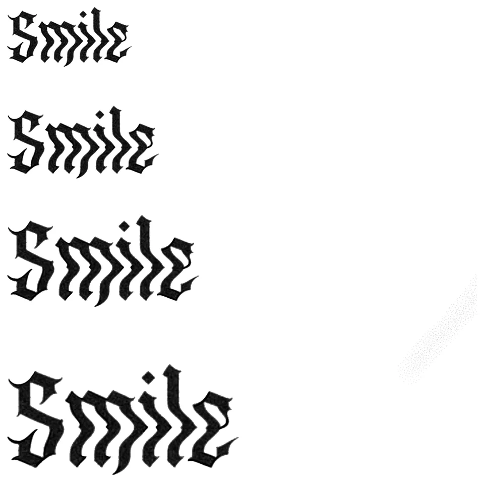 The word Smile in different sizes of blackletter, drawn by Brodie Bailey.